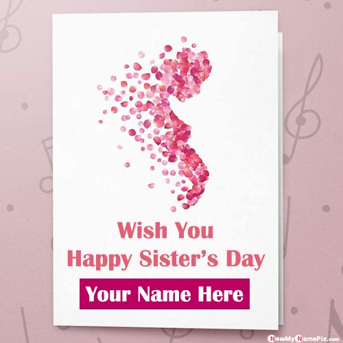 Happy Sister Day Greeting Card With Your Name Wishes Images